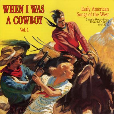 When I was a cowboy / vol.1