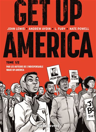 Get Up America - Tome 1 - John Lewis - Rue De Sevres - broché - Bande dessinée