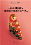 Les enfants, un cadeau de la vie...