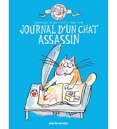 Journal D Un Chat Assassin D Apres Anne Fine Tome 1 Journal D Un Chat Assassin En Veronique Deiss Anne Fine Veronique Haitse Cartonne Achat Livre Ou Ebook Fnac