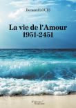 La vie de l'Amour - 1951-2451