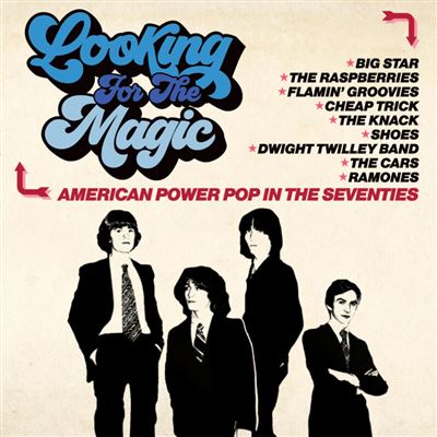 Looking For The Magic : American Power Pop In The Seventies Coffret