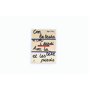 Avec la tête et les pieds