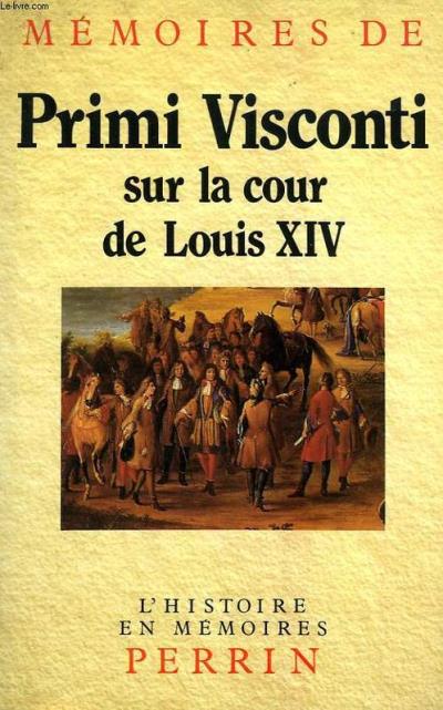 Mémoires sur la cour de Louis XIV