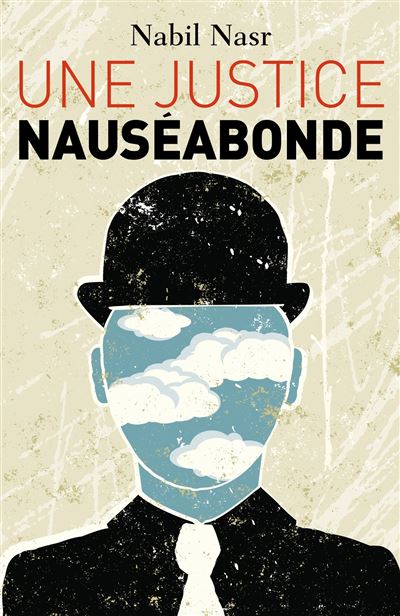 Une justice nauseabonde
