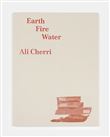 Ali Cherri. Earth, Fire, Water