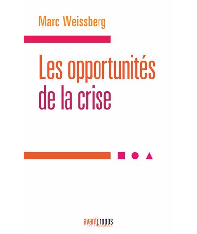 Les opportunités de la crise