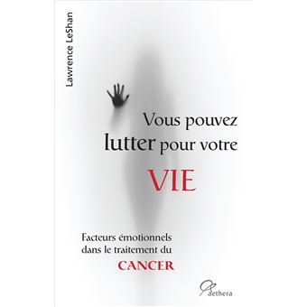 Vous pouvez lutter pour votre vie