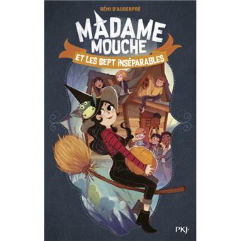 couverture de : Madame Mouche et les sept inséparables