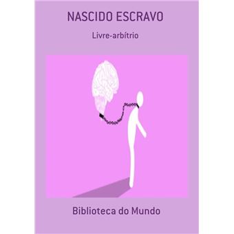 NASCIDO ESCRAVO - 1