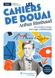 Les Cahiers de Douai, Arthur Rimbaud