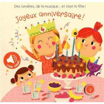 Joyeux Anniversaire Fille Des Lumieres De La Musique Et C Est La Fete Cartonne Collectif Achat Livre Fnac