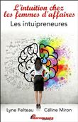 L'intuition chez les femmes d'affaires - Les intuipreneures