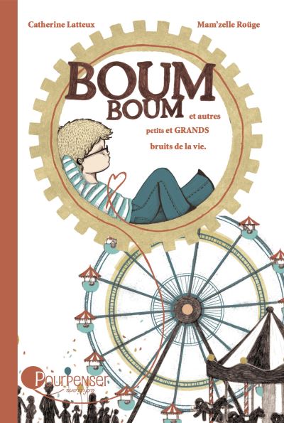 Boum boum et autres petits et grands bruits de la vie