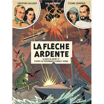 Avant Blake et Mortimer - Tome 2 - La Flèche ardente