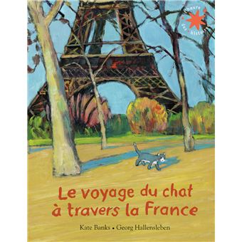 Le Voyage Du Chat Travers La France Poche Kate Banks Pascale Jusforgues Georg