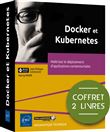Docker et Kubernetes - Coffrets de 2 livres :  Maîtrisez le déploiement d'applications conteneurisée