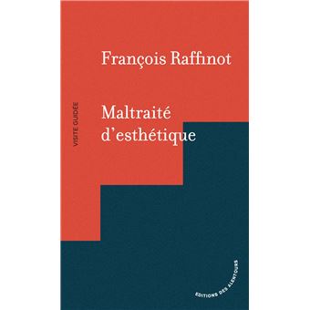 Maltraité d'esthétique