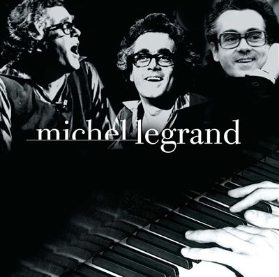 Le meilleur de Michel Legrand