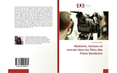 Realisme, tension et morale dans les films des freres darden