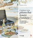 Cuisiner à la plancha toute l'année !