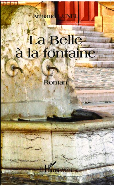 Belle a la fontaine roman