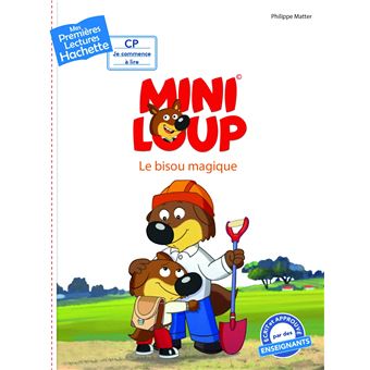 Premières lectures CP2 Mini-Loup - Le bisou magique