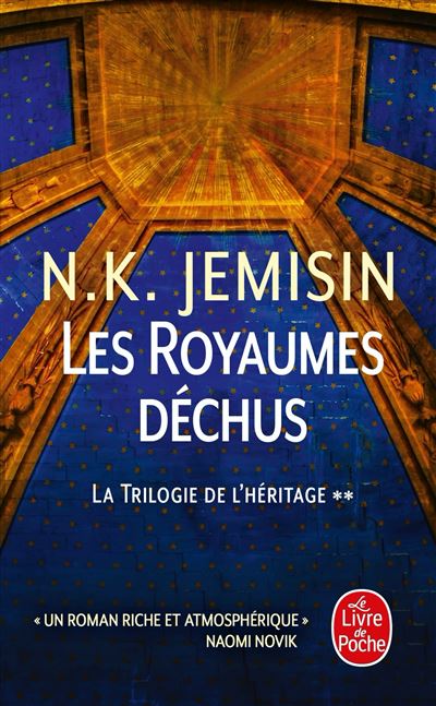 Les Royaumes déchus (La Trilogie de l'héritage, Tome 2) - N. K. Jemisin - Poche