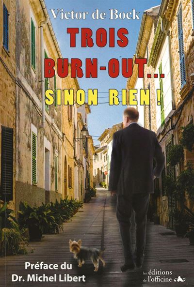 Trois burn-out sinon rien