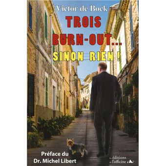 Trois burn-out sinon rien