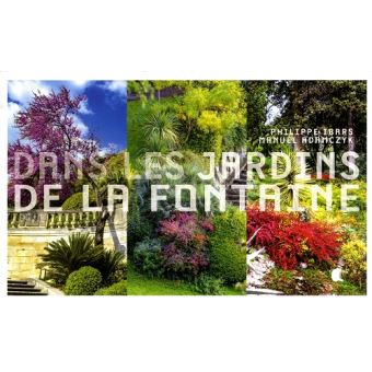 Dans les jardins de la Fontaine