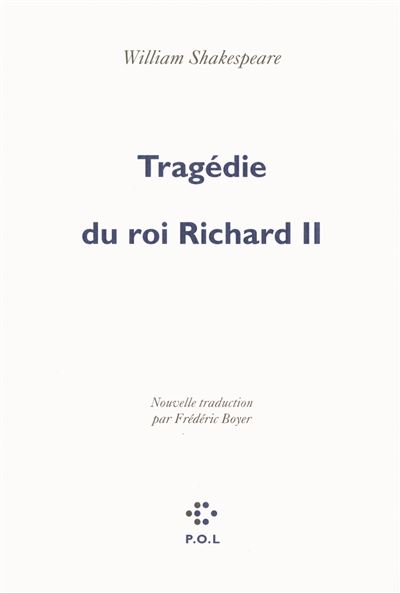 Tragédie du roi Richard II - William Shakespeare - broché