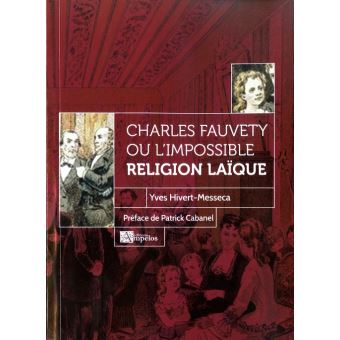 Charles Fauvety ou L'impossible religion laïque