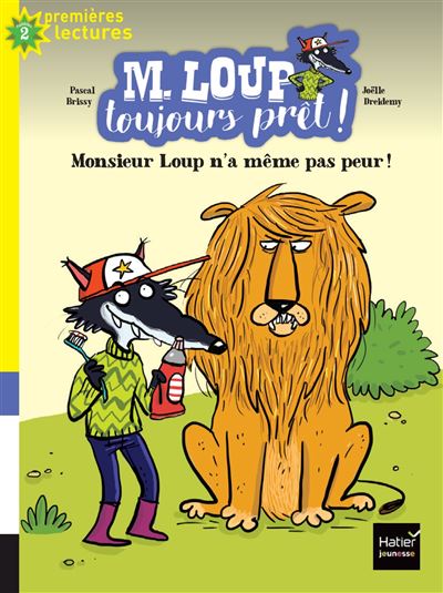 M. Loup toujours prêt - Monsieur Loup n'a même pas peur CP/CE1 6/7 ans