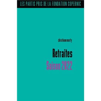 Retraites. Saison 2022