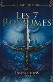 Les 7 Royaumes, Disparitions
