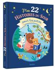 Mes 22 histoires du soir pour les petits