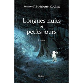 Longues nuits et petits jours