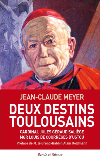 Cardinal Jules-Géraud Saliège, Mgr Louis de Courrèges d'Ustou