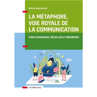 La métaphore, voie royale de la communication
