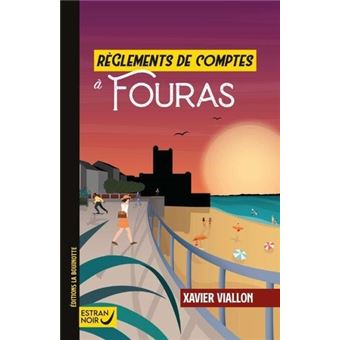 Règlements de comptes à Fouras