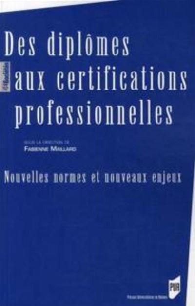 Des diplomes aux certifications professionnelles