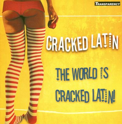 World is cracked latin