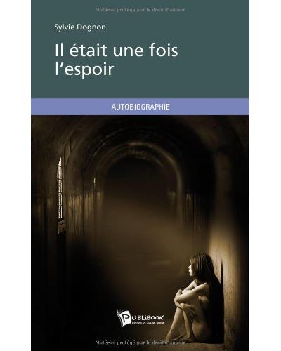 Il etait une fois l'espoir