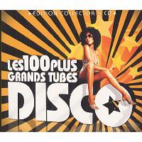 Les 100 plus grands tubes disco