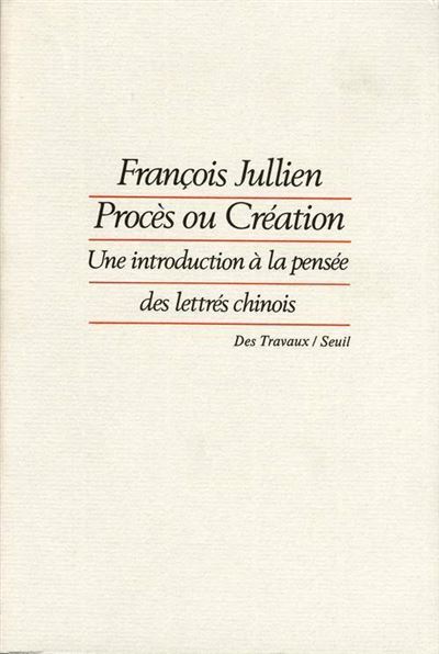 Procès ou création