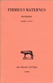Mathesis. Tome III : Livres VI-VIII