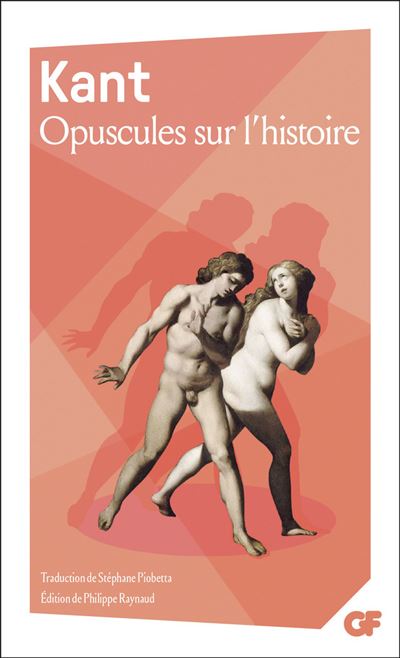 Opuscules sur l'histoire - Emmanuel Kant - Poche