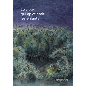 Le vieux qui aplatissait les enfants