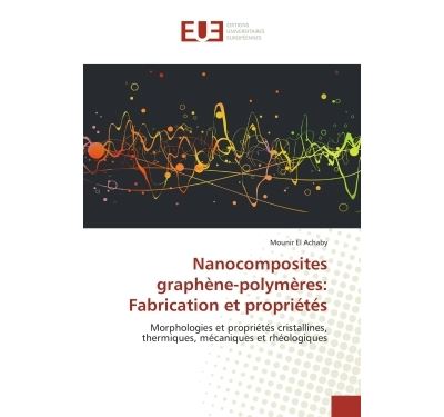 Nanocomposites Graphène-polymeres: Fabrication et proprietes